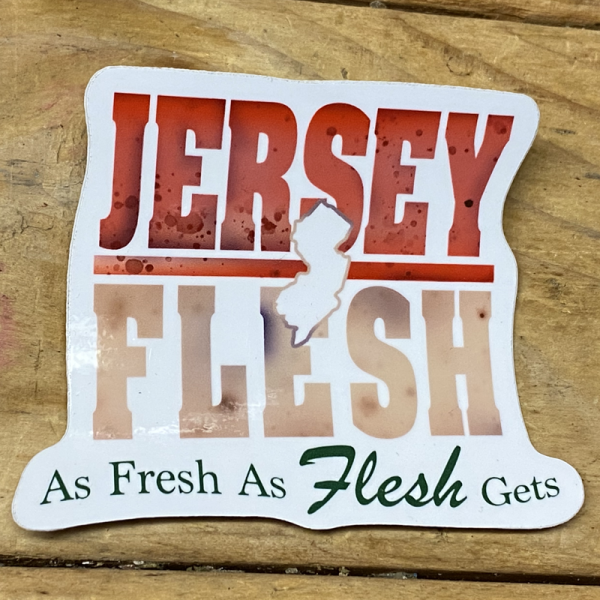Jersey Flesh - As Fresh As Flesh Gets