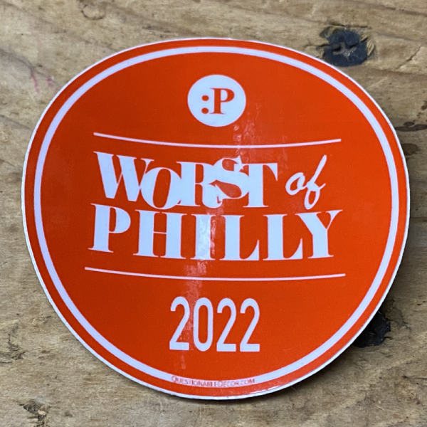 Worst of Philly 2022