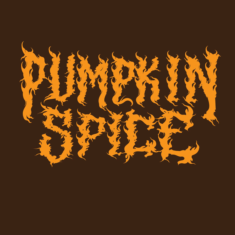 It's that time of year where everything goes pumpkin spice - and so we did too! Be a pumpkin spice hotte with your pumpkin spice latte.